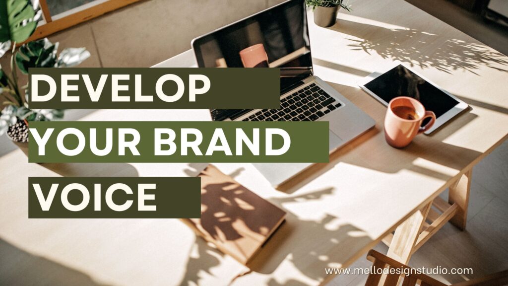 a stock photo with a computer on a desk with the Title, "Develop Your Brand Voice"